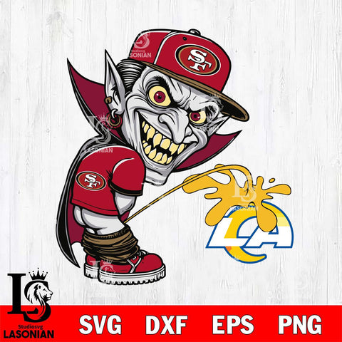 San Francisco 49ers Dracula Piss On Los Angeles Rams Svg Eps Dxf Png File, Digital Download, Instant Download