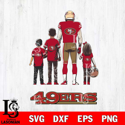 San Francisco 49ers Father Football SVG DXF EPS PNG FILE,NFL SVG, Father day Digital Download,Instant Download, Silhouette