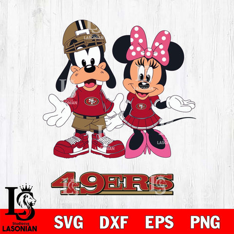 San Francisco 49ers Goofy and Minnie mouse Football SVG DXF EPS PNG FILE,NFL Cricut ,Football Digital Download,Instant Download, Silhouette