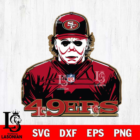San Francisco 49ers Michael Myers Horror Halloween Svg Eps Dxf Png File, Digital Download, Instant Download