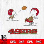 San Francisco 49ers Peanuts play football SVG DXF EPS PNG FILE,Snoopy File Cut, Nfl Digital Download,Instant Download, Silhouette