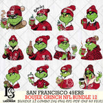 San Francisco 49ers  Boujee Grinch NFL Bundle 12 SVG Eps Dxf Png File, Digital Download, Instant Download