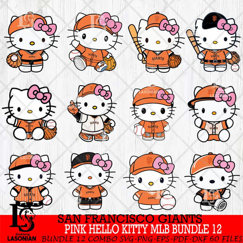 San Francisco Giants Pink Hello Kitty MLB Bundle 12 Svg Eps Dxf Png File,Bundle MLB File Cut,Digital Download,Instant Download,Svg Files