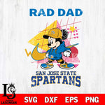 San José State Spartans Mickey Mouse Rad Dad SVG DXF EPS PNG FILE, NCAA File Cut,Digital Download,Instant Download