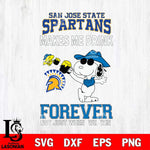 San José State Spartans Snoopy makes me drink forever SVG DXF EPS PNG FILE,Snoopy File Cut, NCAA Digital Download,Instant Download,Christmas Silhouette
