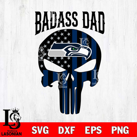Seattle Seahawks Badass Dad Svg Eps Dxf Png File, Digital Download, Instant Download