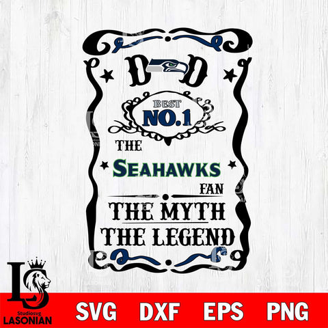 Seattle Seahawks Dad The Man The Myth The Legend Svg Eps Dxf Png File, Digital Download, Instant Download