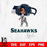Seattle Seahawks Fan Girl Svg Eps Dxf Png File, Digital Download, Instant Download