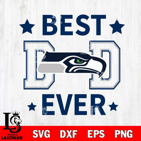 Seattle Seahawks Father Day Best Dad Ever Svg Eps Dxf Png File, Digital Download, Instant Download