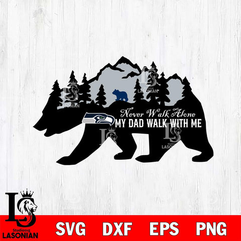 Seattle Seahawks My Dad Walk With Me Svg Eps Dxf Png File, Digital Download, Instant Download