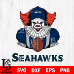 Seattle Seahawks Pennywise Horror Sport 9 Svg Eps Dxf Png File, NFL svg, Digital Download, Instant Download