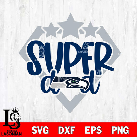 Seattle Seahawks Supper Dad Svg Eps Dxf Png File, Digital Download, Instant Download