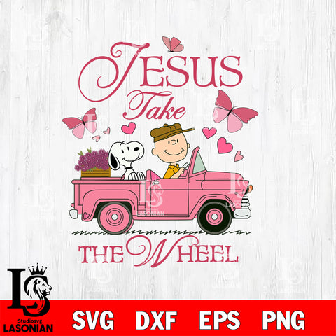 Snoopy Jesus Take The Wheel Svg Eps Dxf Png File, File Cut,Digital Download,Instant Download, Svg Files