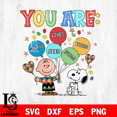 Snoopy autism You are loved needed loved strong Svg Eps Dxf Png File, File Cut,Digital Download,Instant Download, Svg Files