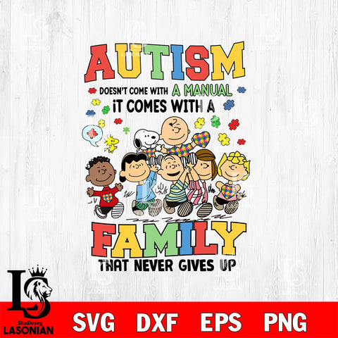 Snoopy autism family that never gives up Svg Eps Dxf Png File, File Cut,Digital Download,Instant Download, Svg Files