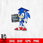 Sonic Graduation, Class Of 2025 SVG DXF EPS PNG FILE,Graduation File Cut,Digital Download,Instant Download, Silhouette
