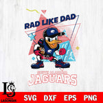 South Alabama Jaguars Donal Duck Rad Like Dad SVG DXF EPS PNG FILE, NCAA File Cut,Digital Download,Instant Download