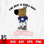 South Alabama Jaguars I'm Just A Chill Guy Football Svg Eps Dxf Png File,NCAA Svg Files,Chill Guy svg ,Digital Download ,Instant Download, Cricut File