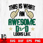 South Florida Bulls Awesome Dad Looks like Svg Eps Dxf Png File, Digital Download, Instant Download