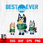 South Florida Bulls Best Dad Ever , father day , Bluey NCAA Svg Eps Dxf Png File, Digital Download, Instant Download
