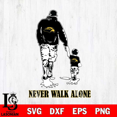 Southern Miss Golden Eagles Fathers Day Never Walk Alone Svg Eps Dxf Png File, Digital Download, Instant Download