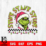 Stink Stank Stunk svg, Grinch Svg Eps Dxf Png File,Christmas File Cut ,Digital Download ,Instant Download, Cricut File