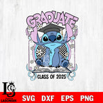 Stitch graduation svg, Stitch Grad Class of 2025 SVG DXF EPS PNG FILE, File Cut,Digital Download,Instant Download, Cricut