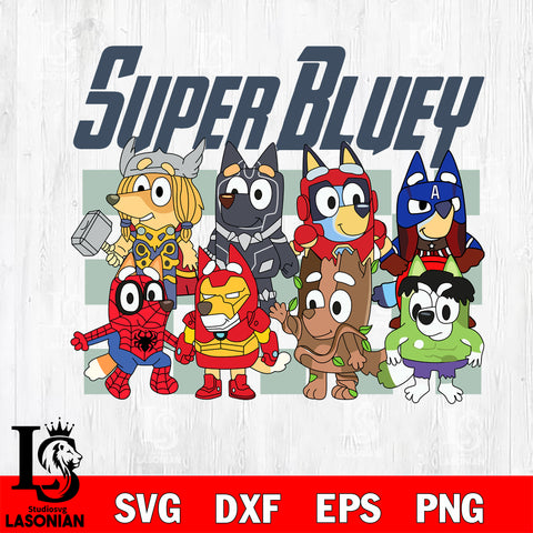 Super Bluey Svg Eps Dxf Png File, Digital Download, Instant Download
