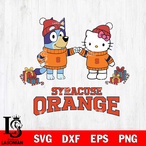 Syracuse Orange Bluey With Hello kitty Christmas File Cut, NCAA SVG DXF EPS PNG FILE, Digital Download,Instant Download, Silhouette