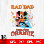 Syracuse Orange Mickey Mouse Sport Rad Dad SVG DXF EPS PNG FILE, NCAA File Cut,Digital Download,Instant Download