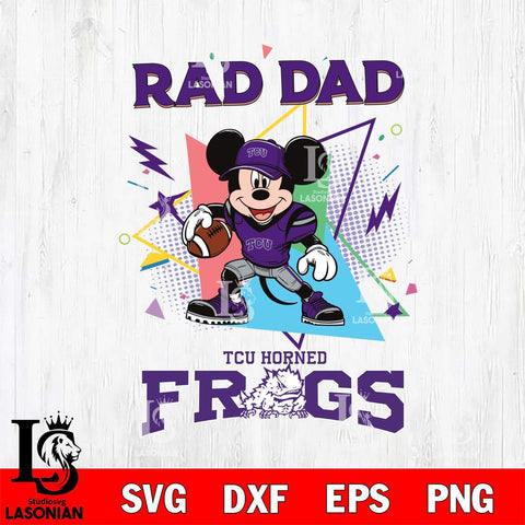 TCU Horned Frogs Mickey Mouse Sport Rad Dad SVG DXF EPS PNG FILE, NCAA File Cut,Digital Download,Instant Download