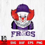 TCU Horned Frogs Pennywise Horror Sport 10 Svg Eps Dxf Png File, Digital Download