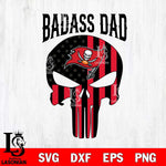 Tampa Bay Buccaneers Badass Dad Svg Eps Dxf Png File, Digital Download, Instant Download