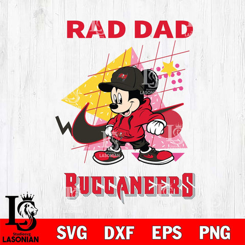 Tampa Bay Buccaneers Mickey Mouse Rad Dad SVG DXF EPS PNG FILE, Disney Father day File Cut,Digital Download,Instant Download,Disney Svg Files