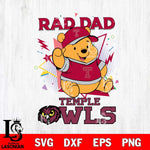 Temple Owls Pooh Bear Rad Dad SVG DXF EPS PNG FILE, NCAA File Cut,Digital Download,Instant Download