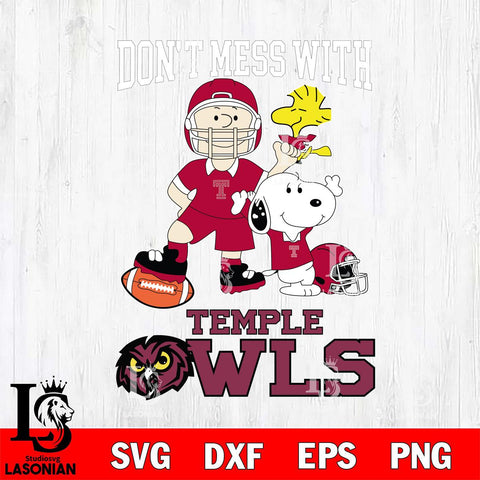Temple Owls Snoopy Dont mess with SVG DXF EPS PNG FILE,Snoopy File Cut, NCAA Digital Download,Instant Download,Christmas Silhouette