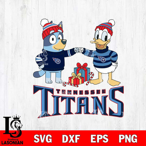 Tennessee Titans Bluey With Donald Duck Christmas Cricut,Christmas SVG DXF EPS PNG FILE, Digital Download,Instant Download, Silhouette