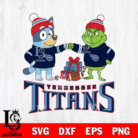 Tennessee Titans Bluey With Grinch Christmas Cricut,Christmas SVG DXF EPS PNG FILE, Digital Download,Instant Download, Silhouette
