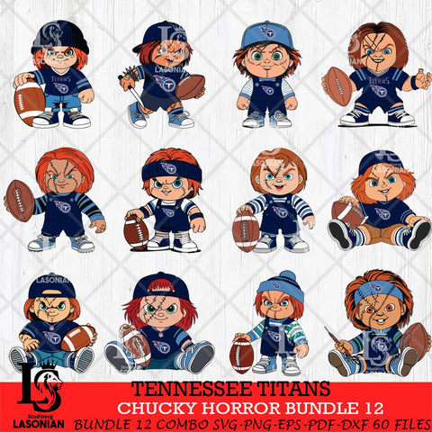 Tennessee Titans Chucky Horror Bundle 12 SVG Svg Eps Dxf Png File, Bundle NFL svg, Digital Download, Instant Download