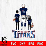 Tennessee Titans Father And Child Football SVG DXF EPS PNG FILE,NFL SVG, Father day Digital Download,Instant Download, Silhouette