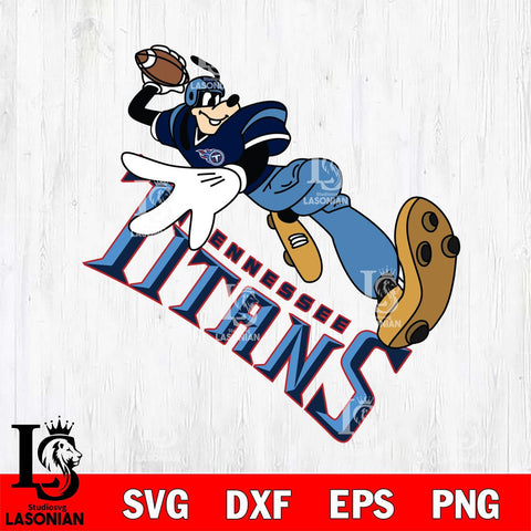 Tennessee Titans Goofy rugby player SVG DXF EPS PNG FILE,NFL Cricut ,Football Digital Download,Instant Download, Silhouette