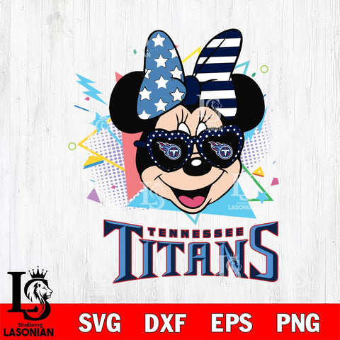 Tennessee Titans Minnie Mouse Love Sport SVG DXF EPS PNG FILE, Disney Father day File Cut,Digital Download,Instant Download,Disney Svg Files