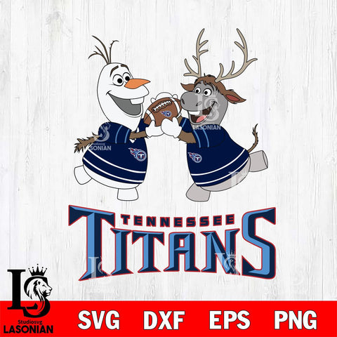 Tennessee Titans Olaf & Sven Football Cricut,Christmas SVG DXF EPS PNG FILE, Digital Download,Instant Download, Silhouette