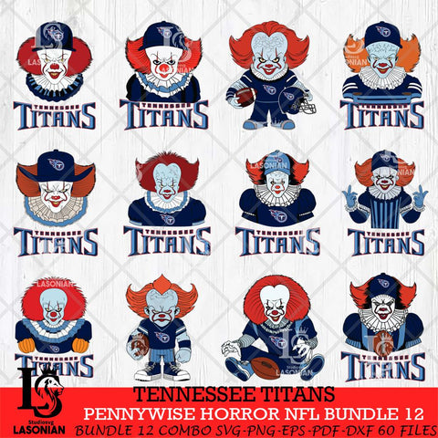 Tennessee Titans Pennywise Horror NFL Bundle 12 SVG Eps Dxf Png File, NFL svg, Digital Download, Instant Download