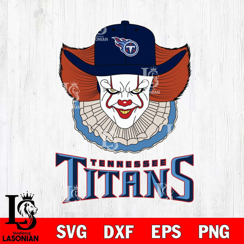 Tennessee Titans Pennywise Horror Sport 12 Svg Eps Dxf Png File, NFL svg, Digital Download, Instant Download