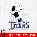 Tennessee Titans Snoopy If you dont like kiss SVG DXF EPS PNG FILE,Snoopy File Cut, Nfl Digital Download,Instant Download, Silhouette