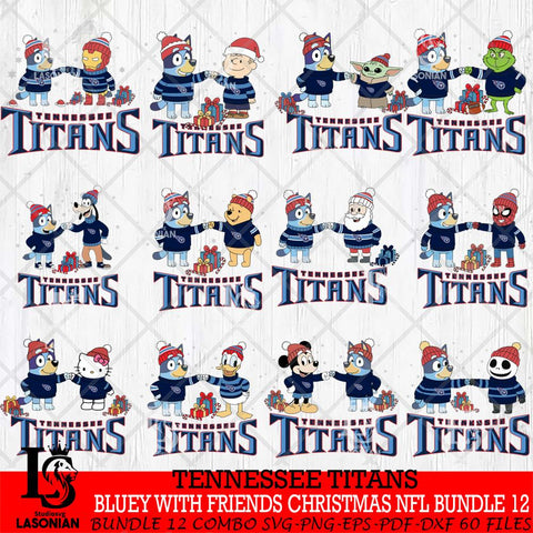 Tennessee Titans  Bluey With friends christmas NFL Bundle Cricut,Bundle NFL SVG DXF EPS PNG FILE, Digital Download,Instant Download, Silhouette