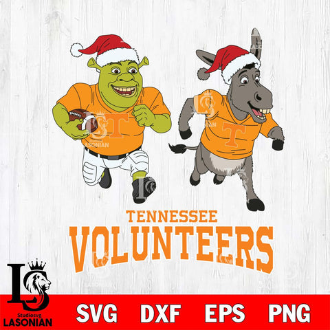 Tennessee Volunteers Shrek and Donkey Football Cricut,Christmas SVG DXF EPS PNG FILE, NCAA Digital Download,Instant Download, Silhouette