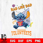 Tennessee Volunteers Stitch Love Rad Like Dad SVG DXF EPS PNG FILE, NCAA File Cut,Digital Download,Instant Download