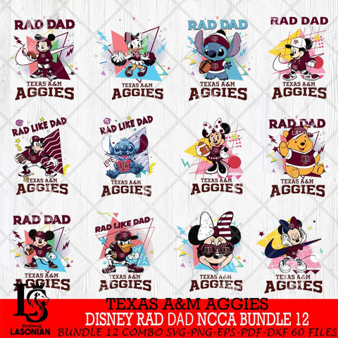 Texas A&M Aggies Disney Rad Dad NCAA Bundle 12 SVG DXF EPS PNG FILE, BUNDLE NCAA Disney Father day File Cut,Digital Download,Instant Download,Disney Svg Files